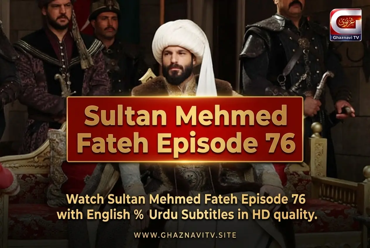 Sultan Mehmed Fateh Episode 76 with Urdu Subtitles Watch Sultan Mehmed Fateh Episode 76 with Urdu Subtitles in HD quality. Latest Turkish historical drama episode with complete Urdu translation.