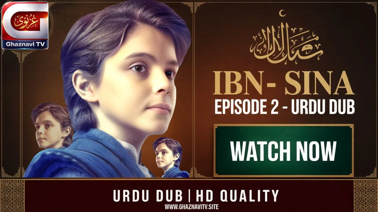 Watch Ibn Sina Episode 2 Urdu Dub free on Ghaznavi TV. Young Sina questions everything, stuns his teachers, and takes his first steps toward becoming history's greatest physician.
