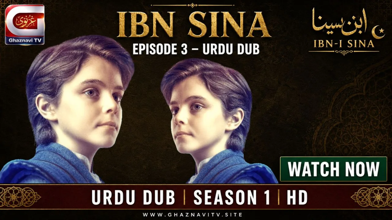 Young Ibn Sina discovers new challenge in Bukhara – Ibn Sina Episode 3 Urdu Dub on Ghaznavi TV
