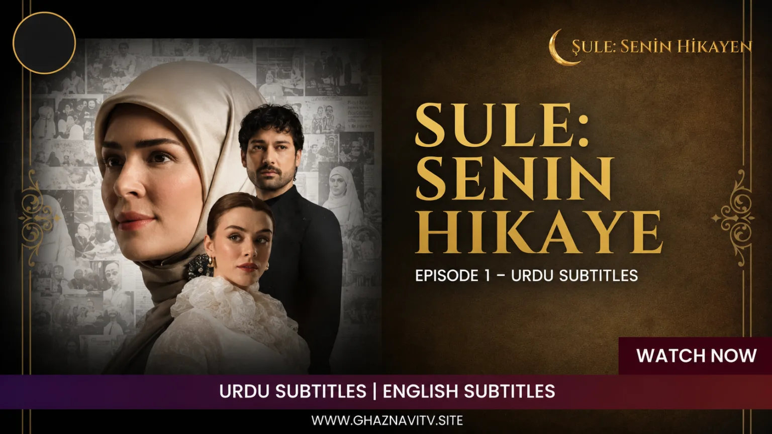 Watch Sule Senin Hikaye Episode 1 Urdu Subtitles free on Ghaznavi TV. A courageous writer's trial meets a modern actress's crisis in this stunning dual-timeline Turkish masterpiece.